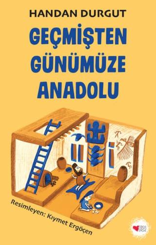 Kurye Kitabevi - Geçmişten Günümüze Anadolu