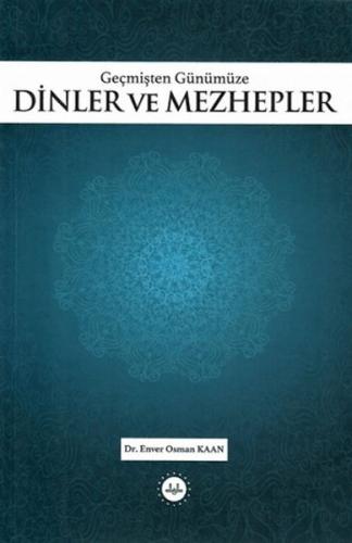 Kurye Kitabevi - Geçmişten Günümüze Dinler ve Mezhepler