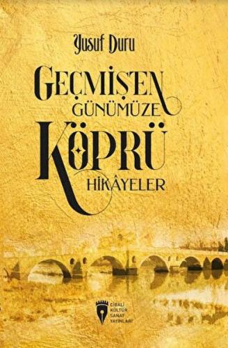 Kurye Kitabevi - Geçmişten Günümüze Köprü Hikayeler