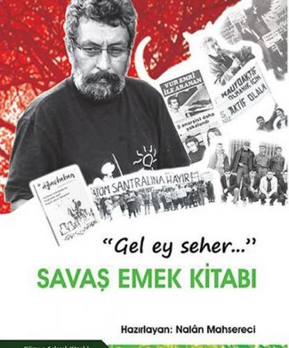 Kurye Kitabevi - Gel Ey Seher... Savaş Emek Kitabı