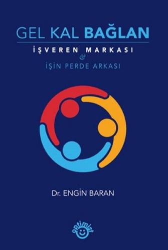 Kurye Kitabevi - Gel Kal Bağlan-İşveren Markası ve İşin Perde Arkası-C