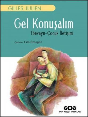 Kurye Kitabevi - Gel Konuşalım Ebeveyn-Çocuk İletişimi