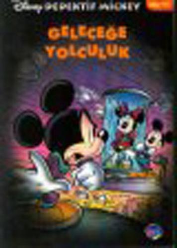 Kurye Kitabevi - Disney Dedektif Mickey-11: Geleceğe Yolculuk