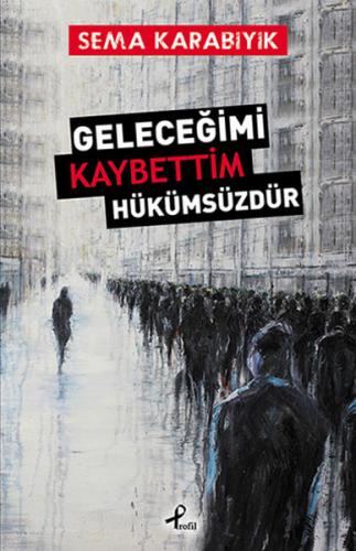 Kurye Kitabevi - Geleceğimi Kaybettim Hükümsüzdür