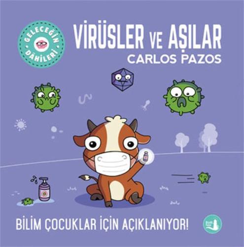 Kurye Kitabevi - Geleceğin Dâhileri - Virüsler ve Aşılar