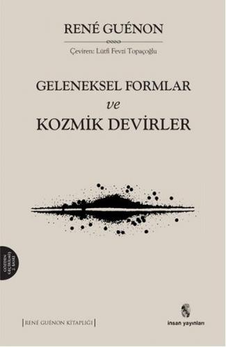 Kurye Kitabevi - Geleneksel Formlar ve Kozmik Devirler