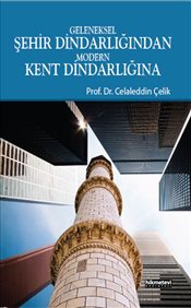 Kurye Kitabevi - Geleneksel Şehir Dindarlığından Modern Kent Dindarlığ