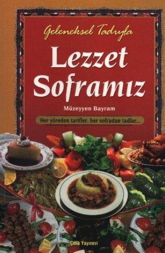 Kurye Kitabevi - Lezzet Soframız [Geleneksel Tadıyla] (Ciltli-Kuşe)