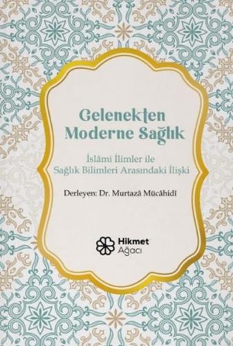 Kurye Kitabevi - Gelenekten Moderne Sağlık