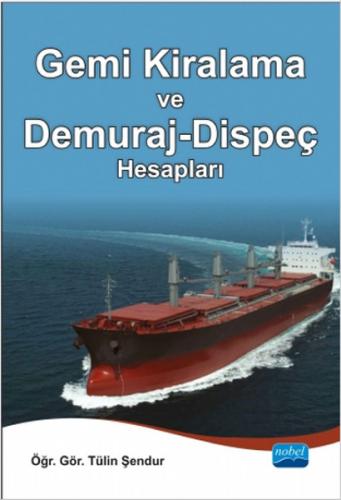 Kurye Kitabevi - Gemi Kiralama ve Demuraj-Dispeç Hesapları