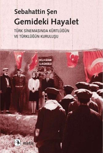 Kurye Kitabevi - Gemideki Hayalet-Türk Sinemasında Kürtlüğün ve Türklü