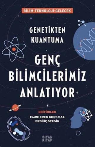 Kurye Kitabevi - Genç Bilimcilerimiz Anlatıyor