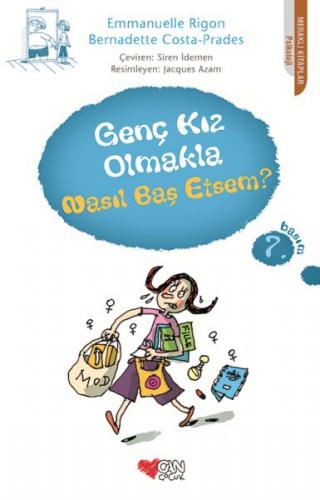 Kurye Kitabevi - Genç Kız Olmakla Nasıl Baş Etsem?