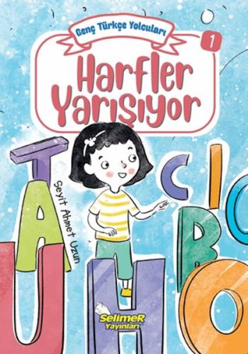 Kurye Kitabevi - Genç Türkçe Yolcuları - Harfler Yarışıyor