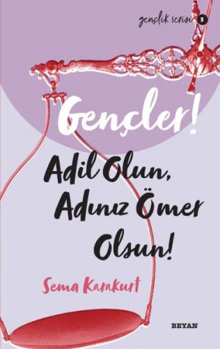 Kurye Kitabevi - Gençler, Adil Olun, Adınız Ömer Olsun! - Gençlik Seri