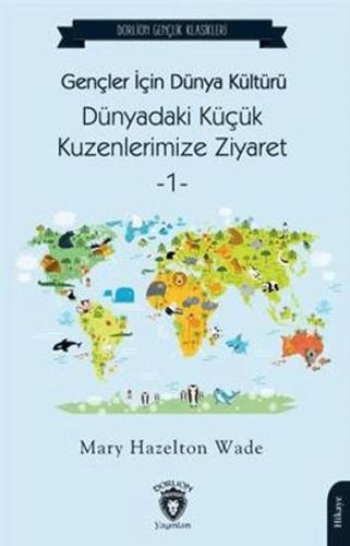 Kurye Kitabevi - Gençler İçin Dünya Kültürü Dünyadaki Küçük Kuzenlerim