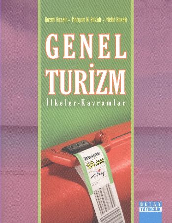 Kurye Kitabevi - Genel Turizm "İlkeler-Kavramlar"