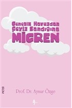 Kurye Kitabevi - Genetik Havuzdan Çeyiz Sandığına Migren