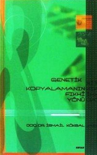 Kurye Kitabevi - Genetik Kopyalamanın Fıkhi Yönü