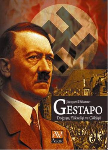 Kurye Kitabevi - Gestapo Doğuşu Yükselişi ve Çöküşü