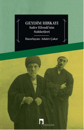 Kurye Kitabevi - Geydim Hırkayı Safer Efendinin Sohbetleri