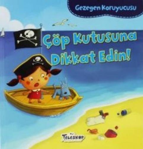 Kurye Kitabevi - Gezegen Koruyucusu-Çöp Kutusuna Dikkat Edin!