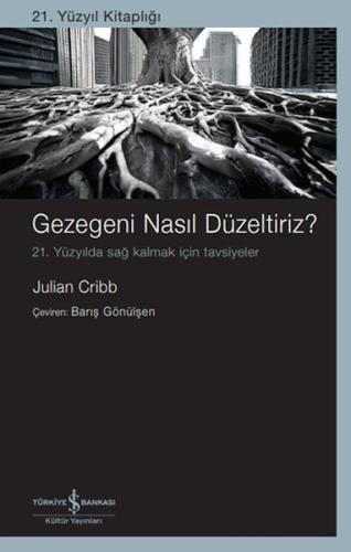 Kurye Kitabevi - Gezegeni Nasıl Düzeltiriz? 21. Yüzyılda Sağ Kalmak İç