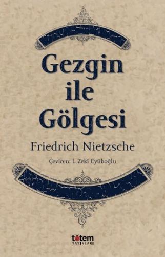 Kurye Kitabevi - Gezgin İle Gölgesi