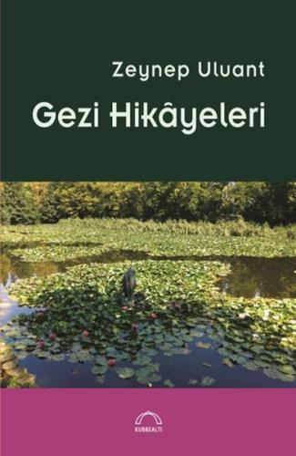 Kurye Kitabevi - Gezi Hikâyeleri