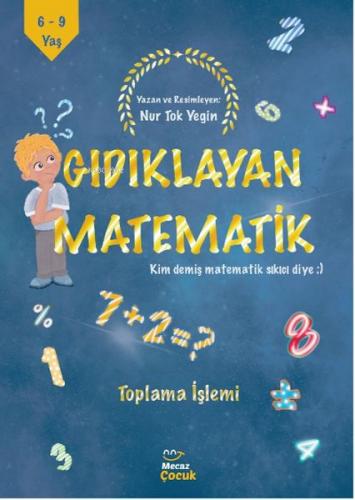 Kurye Kitabevi - Gıdıklayan Matematik Kim Demiş Matematik Sıkıcı Diye-