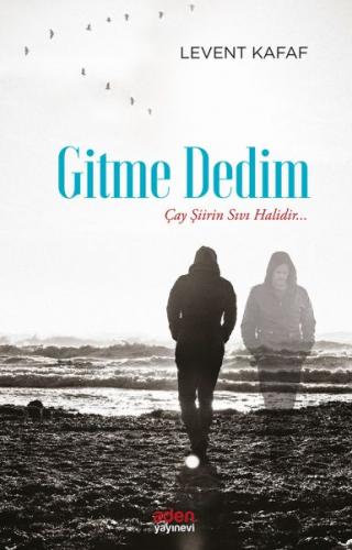 Kurye Kitabevi - Gitme Dedim