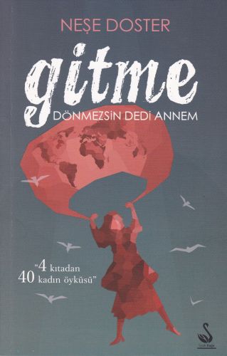 Kurye Kitabevi - Gitme Dönmezsin Dedi Annem