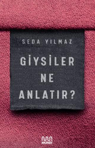 Kurye Kitabevi - Giysiler Ne Anlatır