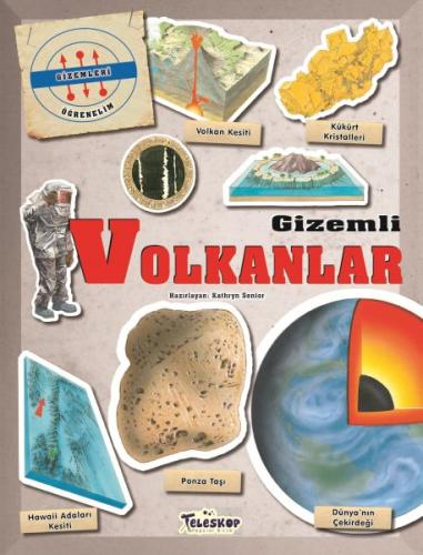 Kurye Kitabevi - Gizemleri Öğrenelim - Gizemli Volkanlar