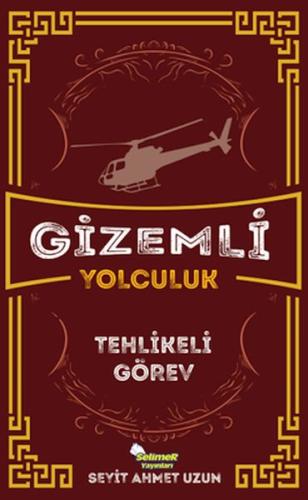 Kurye Kitabevi - Gizemli Yolculuk - Tehlikeli Görev