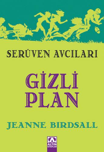 Kurye Kitabevi - Serüven Avcıları Gizli Plan