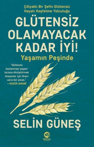 Kurye Kitabevi - Glütensiz Olamayacak Kadar İyi! - Yaşamın Peşinde