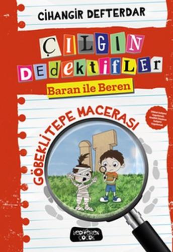 Kurye Kitabevi - Çılgın Dedektifler Baran İle Beren-Göbeklitepe Macera