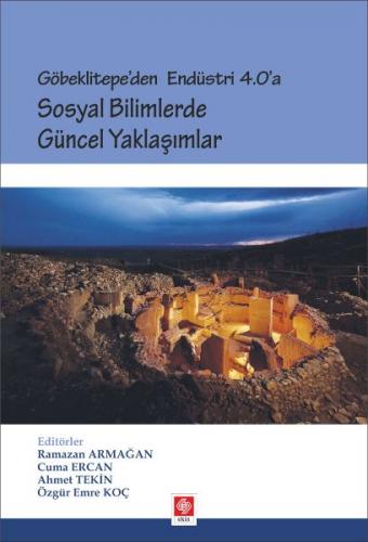 Kurye Kitabevi - Göbeklitepeden Endüstri 4.0 a Sosyal Bilimlerde Günce