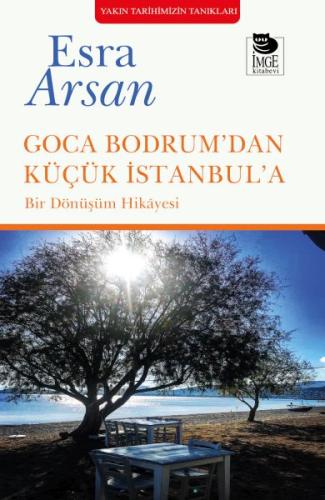 Kurye Kitabevi - Goca Bodrum’dan Küçük İstanbul’a