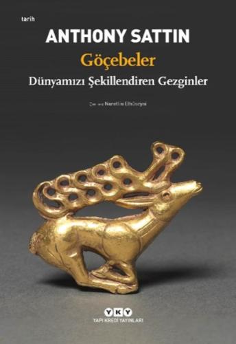 Kurye Kitabevi - Göçebeler – Dünyamızı Şekillendiren Gezginler