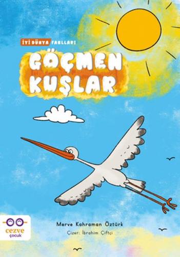 Kurye Kitabevi - Göçmen Kuşlar - İyi Dünya