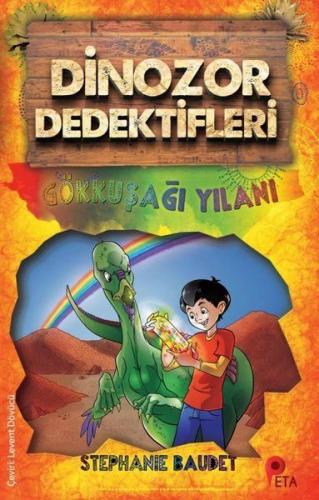 Kurye Kitabevi - Dinozor Dedektifleri-Gökkuşağı Yılanı