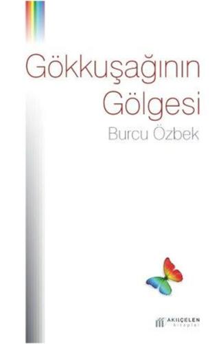 Kurye Kitabevi - Gökkuşağının Gölgesi