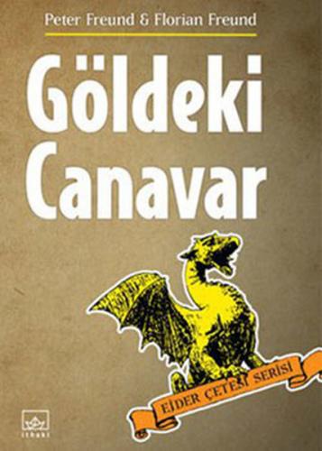 Kurye Kitabevi - Ejder Çetesi Serisi -2: Göldeki Canavar