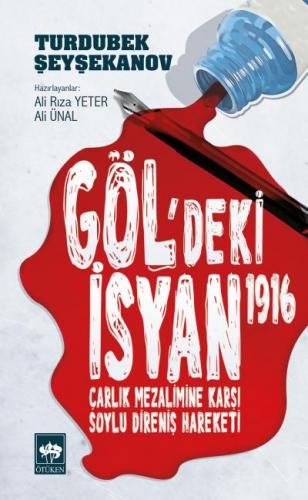 Kurye Kitabevi - Göl'deki İsyan 1916 Çarlık Mezalimine Karşı Soylu Dir