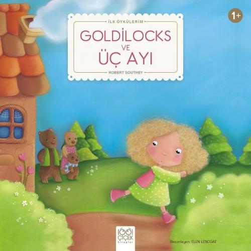 Kurye Kitabevi - İlk Öykülerim-Goldilocks ve Üç Ayı