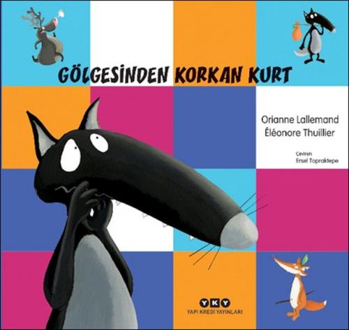 Kurye Kitabevi - Gölgesinden Korkan Kurt