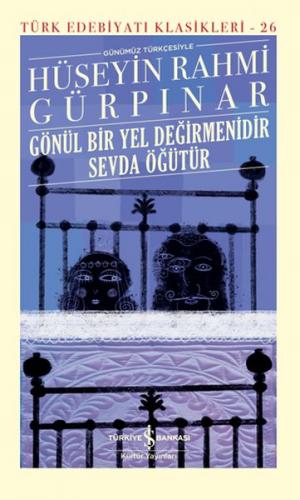 Kurye Kitabevi - Gönül Bir Yel Değirmenidir Sevda Öğütür (Şömizli)