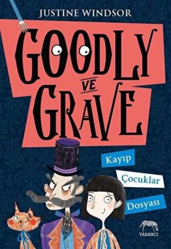 Kurye Kitabevi - Goodly ve Grave Kayıp Çocuklar Dosyası